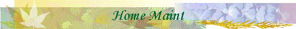 Home Maint